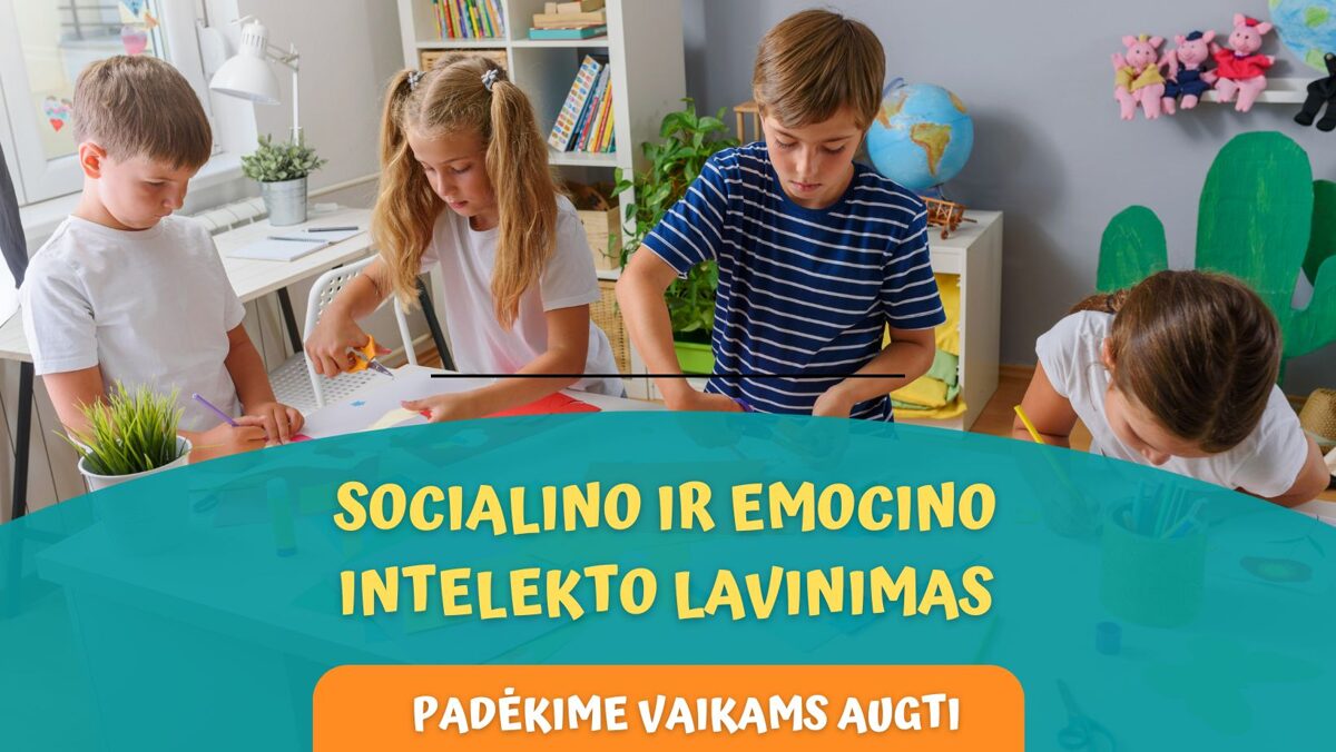 Vaikų socialinio ir emocinio intelekto lavinimas